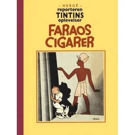 Reporteren Tintins oplevelser: Faraos Cigarer | Hergé