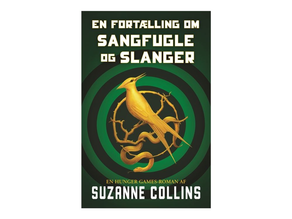 The Hunger Games 0 - En Fortælling Om Sangfugle Og Slanger | Suzanne Collins