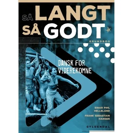 Så langt, så godt - Grundbog Einar Helleland Frank Sebastian Hansen Språk: Danska | Böcker - Skol- och läroböcker | GameStuff