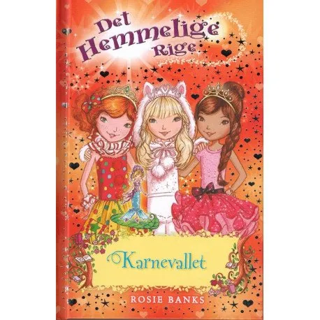 Det Hemmelige Rige 17: Karnevallet | Rosie Banks