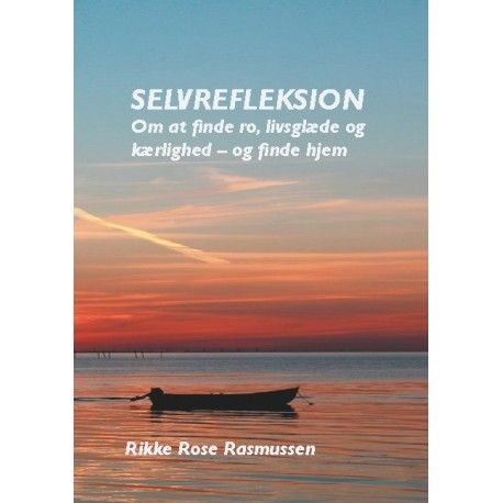 Selvrefleksion | Rikke Rose Rasmussen
