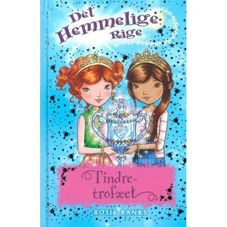 Det Hemmelige Rige 30: Tindretrofæet | Rosie Banks