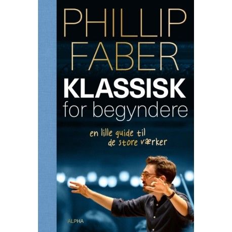 Klassisk for begyndere | Phillip Faber