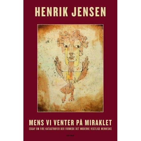 Mens vi venter på miraklet | Henrik Jensen