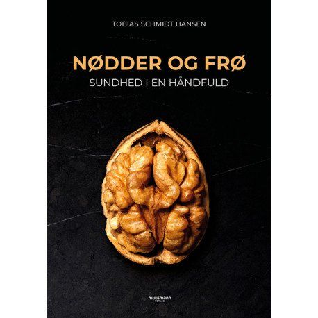 Nødder og frø | Tobias Schmidt Hansen