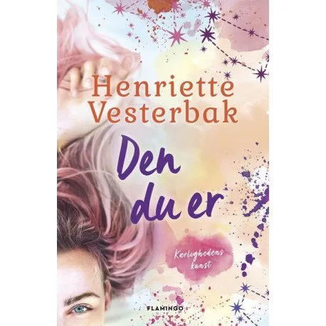 Den du är Henriette Vesterbak Språk: Danska | Böcker - Skönlitteratur | GameStuff
