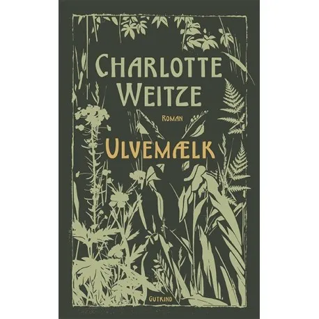 Vargmjölk Charlotte Weitze Språk: Danska | Böcker - Skönlitteratur | GameStuff
