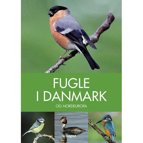 Fåglar i Danmark och norra Europa Peter Goodfellow Språk: Danska | Böcker - Natur | GameStuff