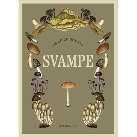 En liten bok om svampar Gyldendal Språk: Danska | Böcker - Natur | GameStuff