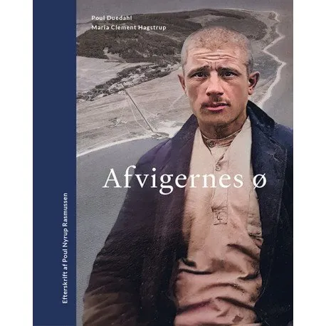 Afvigernes ø | Poul Duedahl og Maria Clement Hagstrup