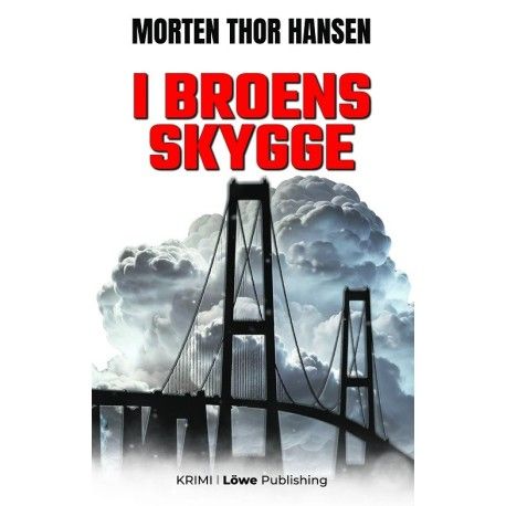 I Broens Skygge | Morten Thor Hansen