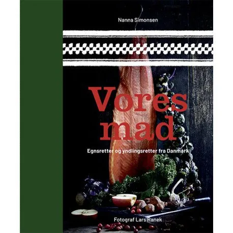 Vår mat Nanna Simonsen Språk: Danska | Böcker - Mat & Vin | GameStuff