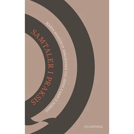 Samtal i praktiken Maria Baastrup Jørgensen Jeppe Carsce Nissen Språk: Danska | Böcker - Kropp och sinne | GameStuff