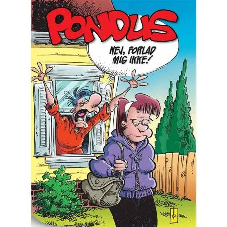 Pondus: Nej, lämna mig inte! Frode Øverli Språk: Danska | Böcker - Tecknade serier & tidsskrifter | GameStuff