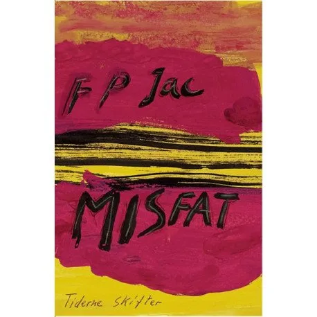Misfat   F. P. Jac   Språk: Dansk