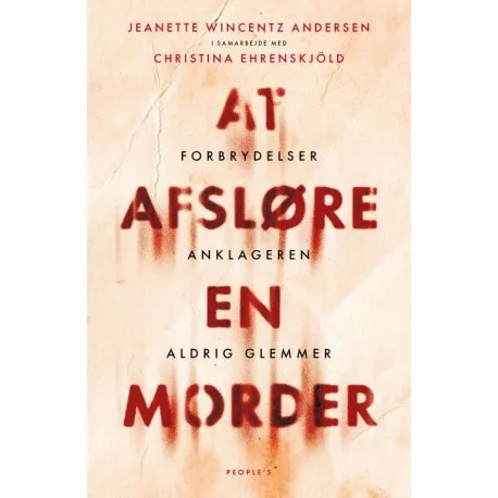 At afsløre en morder | Christina Ehrenskjöld, Jeanette Wincentz Andersen