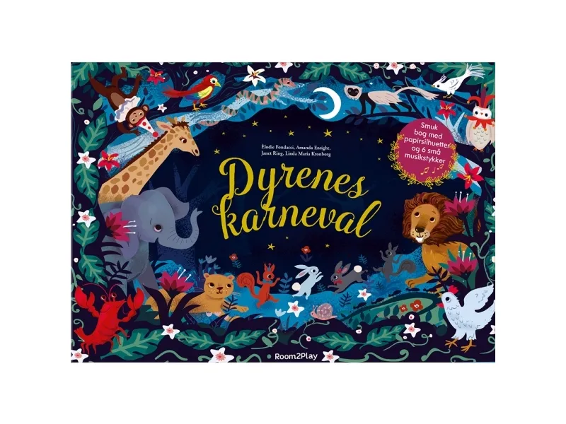 Djurens karneval Elodie Fondacci, Janet Ring och Linda Maria Kronborg Språk: Danska | Böcker - Barnböcker | GameStuff