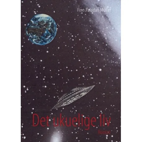 Det ukuelige liv | Finn Paludan Müller