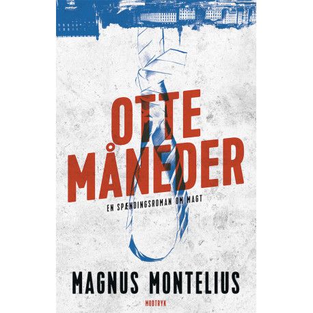 Otte Måneder | Magnus Montelius