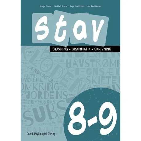 STAV 8-9 - Stavning, grammatik, skrivning 8.-9. klass Poul Erik Jensen, Inger-Lise Heinze, Lene René Nielsen Språk: Danska | Böcker - Skol- och läroböcker | GameStuff