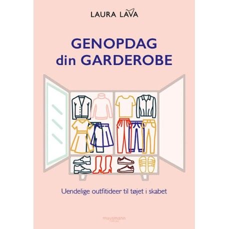 Återupptäck din garderob Laura Lava Språk: Danska | Böcker - Hobby | GameStuff