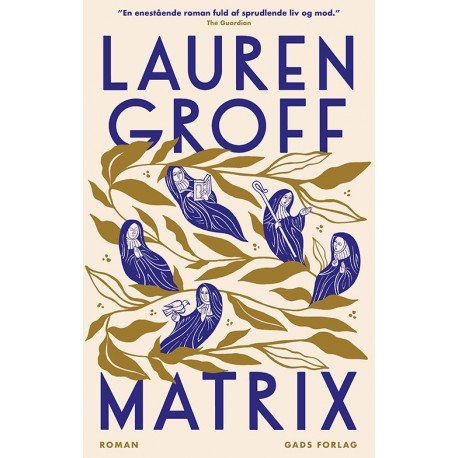 Matrix | Lauren Groff