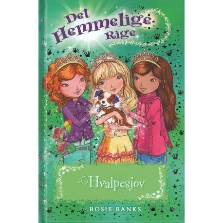 Det Hemmelige Rige 19: Hvalpesjov | Rosie Banks