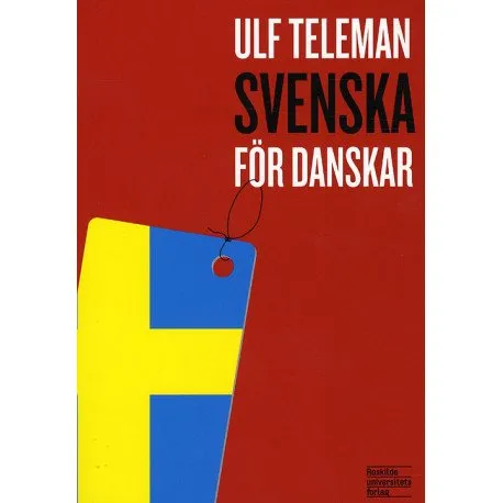 Svenska för danskar Ulf Teleman Språk: swe | Böcker - Skol- och läroböcker | GameStuff