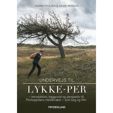 Undervejs til Lykke-Per | Henrik Poulsen og Johan Rosdahl