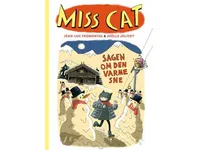 Miss Cat: Sagen om den varme sne | Jean-Luc Fromental | Språk: Dansk