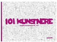 101 kunstnere 2016   Tom Jørgensen, redaktør   Språk: Dansk