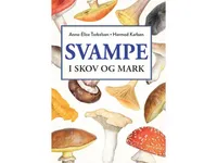 Svampe i skov og mark   Anna-Elise Torkelsen og Hermod Karlsen   Språk: Dansk