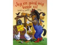 Jeg en gård mig bygge vil
