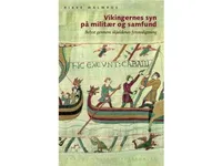 Vikingernes syn på militær og samfund   Rikke Malmros   Språk: Dansk