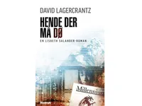 Hende der må dø   David Lagercrantz   Språk: Dansk