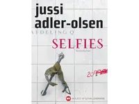 Selfies - Lydbog   Jussi Adler-Olsen   Språk: Dansk