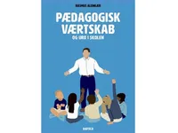 Pædagogisk værtskab og uro i skolen   Rasmus Alenkær   Språk: Dansk