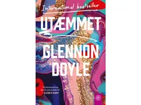 Utæmmet   Glennon Doyle   Språk: Dansk