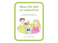 Elbas lille ABC om seksualitet | Frida Nøddebo Nyrup