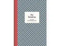 Far, fortæl nu – 3. udg. | Elma van Vliet | Språk: Dansk