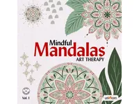 Mindful Mandalas - Art Therapy Vol.1