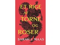 Et rige af torne og roser | Sarah J. Maas | Språk: Dansk