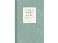 Mor og far fortæller om dig   Elma van Vliet   Språk: Dansk