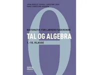 Tal og algebra | John Kehlet Schou, Kristine Jess og Hans Christian Hansen | Språk: Dansk