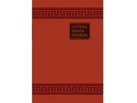 Latinsk-Dansk Ordbog   M. J. Goldschmidt J. Th. Jensen   Språk: Dansk