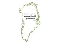 Vestgrønlandsk grammatik   Flemming A. J. Nielsen Flemming A. J. Nielsen Flemming A. J. Nielsen   Språk: Dansk