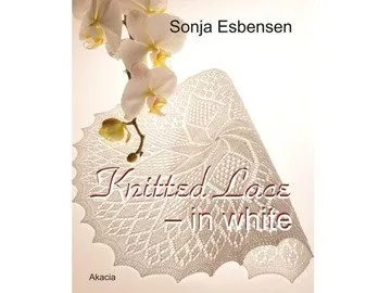 Knitted Lace - in white. | Sonja Esbensen | Språk: Engelsk